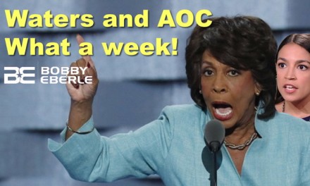 Maxine Waters’ EPIC fail on student loans; Ocasio-Cortez supports Omar’s 9/11 comments?