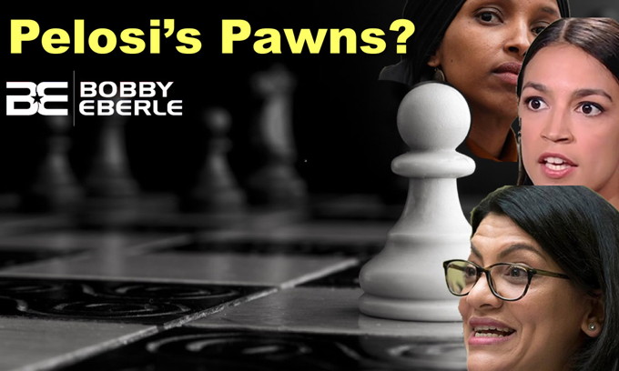 Omar, Tlaib, Ocasio-Cortez: Pawns of Pelosi? Are conservatives allowed on campus any more?
