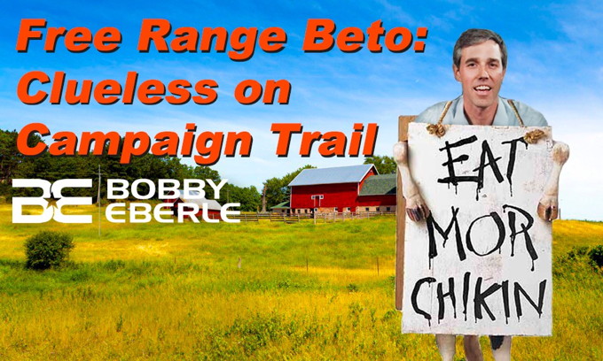 Clueless Beto: Let them eat ‘free range’ chicken!  Ocasio-Cortez in campaign trouble again?
