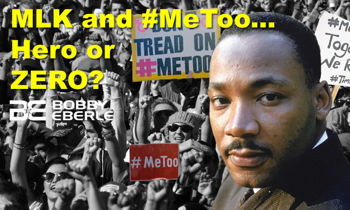 BOMBSHELL: Could MLK survive in #MeToo era? Democrats approaching civil war over socialism?