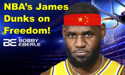 NBA’s Lebron James dunks on FREEDOM, sides with China; Democrats debate Trump impeachment