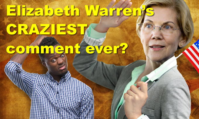 Elizabeth Warren’s CRAZIEST comment ever? College students: America isn’t greatest country