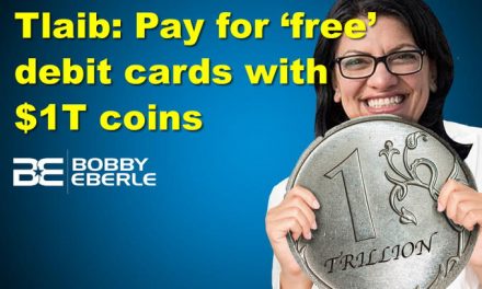 Rashida Tlaib: Make $1T coins to pay for ‘free’ debit cards! Trump pushes Easter milestone