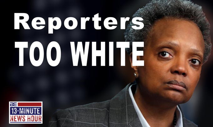 Chicago Mayor Lori Lightfoot: No interviews to white reporters!