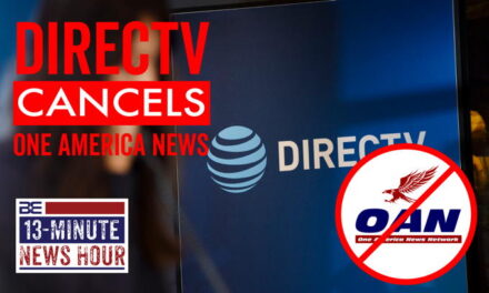 AT&T’s DirecTV CANCELS One America News; Biden Calls for Censorship