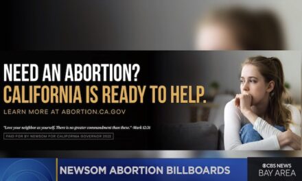 Newsom to erect billboards advertising California abortions in 7 states