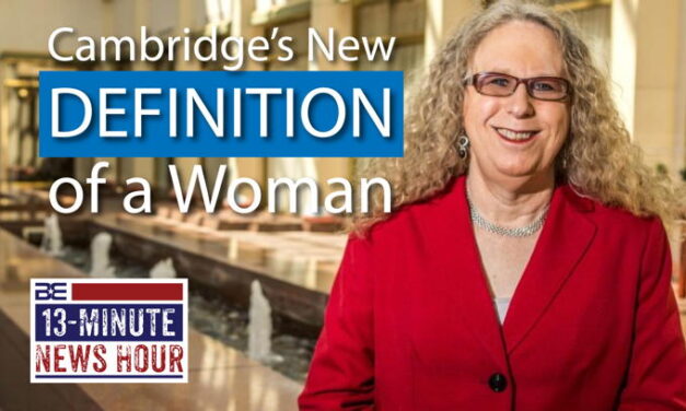 What is a Woman? Cambridge Dictionary Adds New, Woke Definition