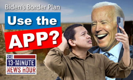 Biden’s CRAZY Border Plan: Use an App on Your Phone