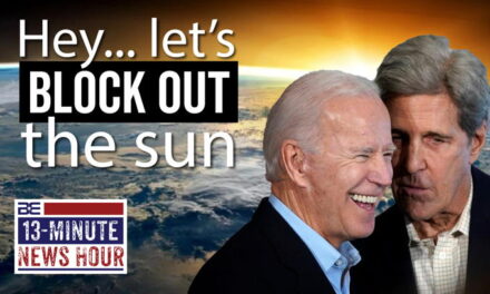 BAD IDEA: Biden Looks to Block Out the Sun