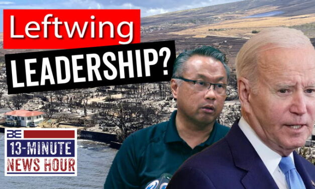 Maui Wildfires Highlight Democrat Failures at All Levels