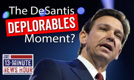 DeSantis ‘Listless Vessels’ Comment Smacks of ‘Deplorables’ Moment